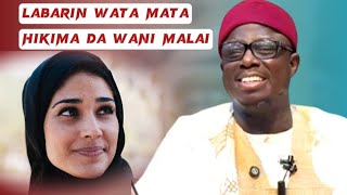 kaji labarin wata mata mai hikima da wani malami Sheikh Aminu daurawa