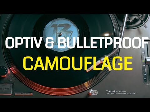Optiv & Bulletproof - Camouflage [dnb 12"]