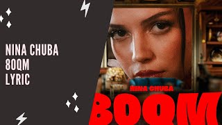 Nina Chuba - 80qm (Lyric Edition)