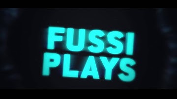 FussiPlays Intro by QaneFX          /first Sync\