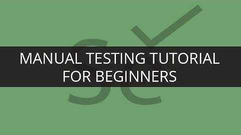 Manual Testing Tutorial for Beginners |Manual Testing Tutorial |Selenium Webdriver Tutorial |Edureka