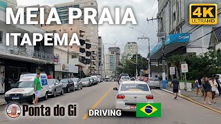 CIUDAD de ITAPEMA [Meia Praia] #driving CENTRO tour 4K UHD 2024 SANTA CATARINA - BRASIL