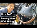 How To Fix Steering Wheel NOT Tilting | Mercedes Steering Wheel Up Down Adjustment Not Working