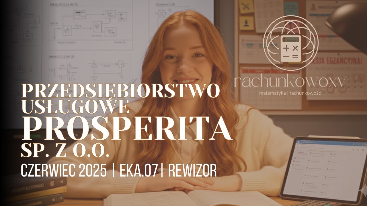 Przedsiębiorstwo Usługowe PROSPERITA sp. z o.o.  || REWIZOR  || EKA.07 || czerwiec 2025