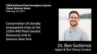 Conservation of Clonal Crops with Dr. Ben Gutierrez | NPGS Seminar Series