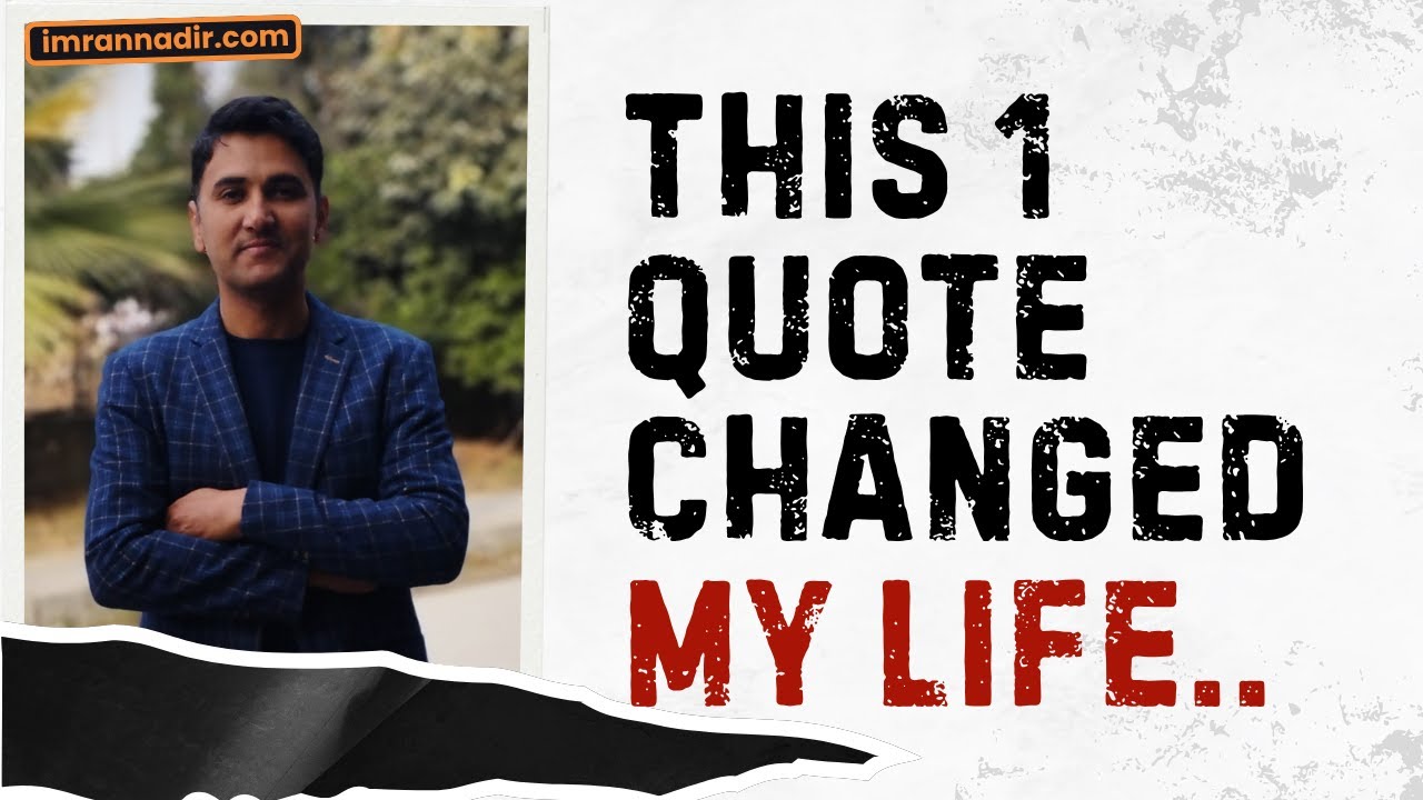 This 1 quote changed my entire life & it can change yours too. Watch ...