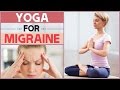 5 Yoga Poses For Migraine Pain Relief | Headache