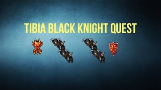 Tibia | Black Knight Quest