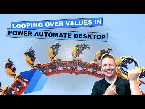 Looping Over Values in Power Automate Desktop [Demo] - YouTube