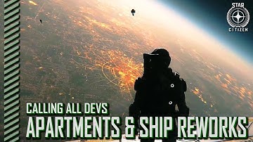 Star Citizen: Calling All Devs - Apartments, Decompression and Ship Reworks