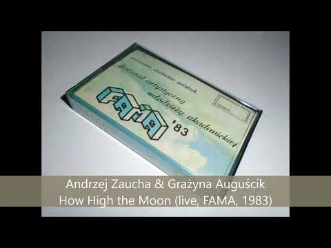 Andrzej Zaucha amp Grayna Augucik  How High the Moon live FAMA 1983
