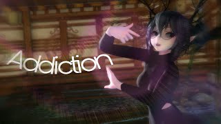 {MMD x TM} [A]ddiction