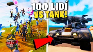 *MINIHRA* 100 LIDÍ VS TANK VE FORTNITE!!