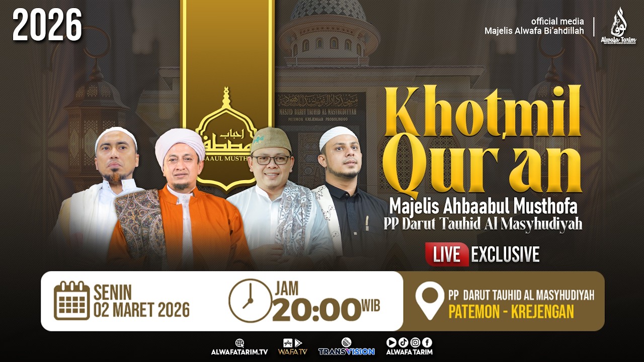🔴LIVE | KHOTMIL QUR'AN MAJELIS AHBAABUL MUSTHOFA, PP. DARUT TAUHID AL MASYHUDIYAH 1447 H
