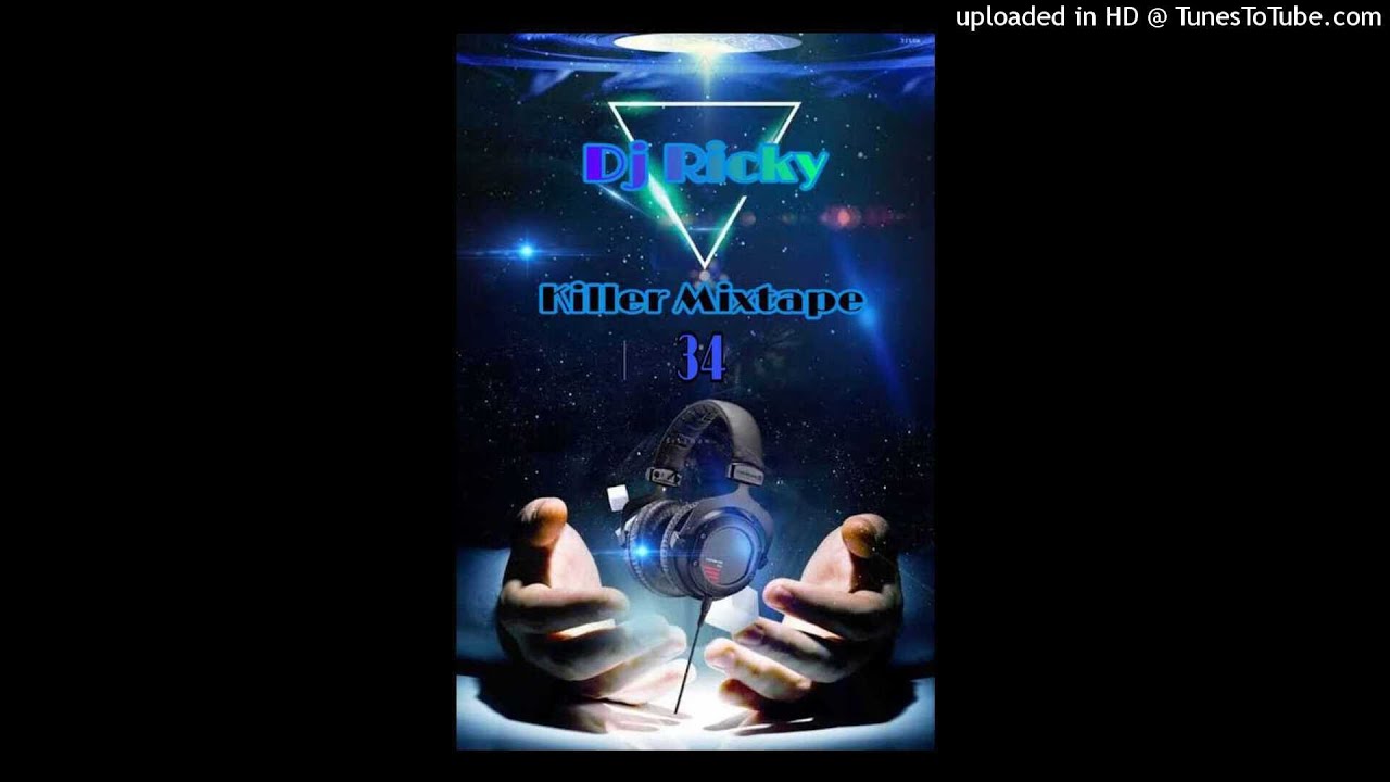 DJ Ricky Killer Mix 34@2022 - YouTube