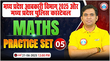 MP Police Constable Maths Classes 2025 | Practice Set 05 by Jitendra Sir | MP Abkari Maths MCQs