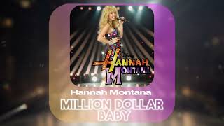 Hannah Montana (AI) - Million Dollar Baby