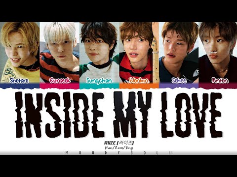 RIIZE 라이즈 'Inside My Love' [Color Coded Han_Rom_Eng] | MoodySol II