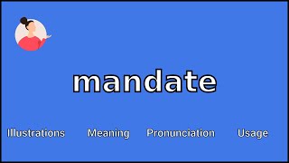 MANDATE - Meaning and Pronunciation