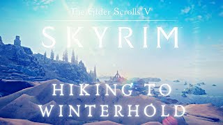 Hiking The Frozen Pale - Walking Across All of Skyrim p.8 | Skyrim 4K Music & Ambience