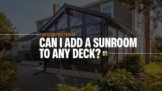 Famous Can I Add a Sunroom to Any Deck? Net Worth