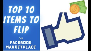 TOP 10 Items To Flip on Facebook Marketplace From Home in 2021