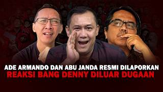DHUAARR!! ADE ARMANDO AND ABU JANDA WERE REPORTED, BANG DENNY'S REACTION WAS UNEXPECTED