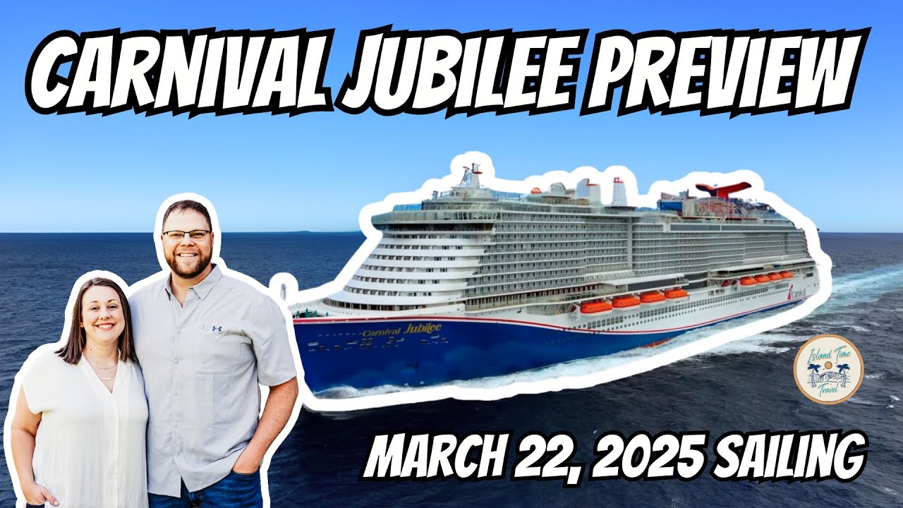 Carnival Jubilee March 22nd, 2025 Preview Show | Come Sail Away