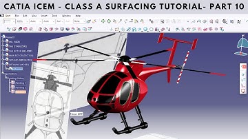 CATIA ICEM (IMAGINE & SHAPE) - CLASS A SURFACING TUTORIAL| MD-500E HELICOPTER DESIGN| PART 10