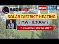 Solar Heating of 5 MW or 8,200m2 Solar District Heating in Austria GRAZ