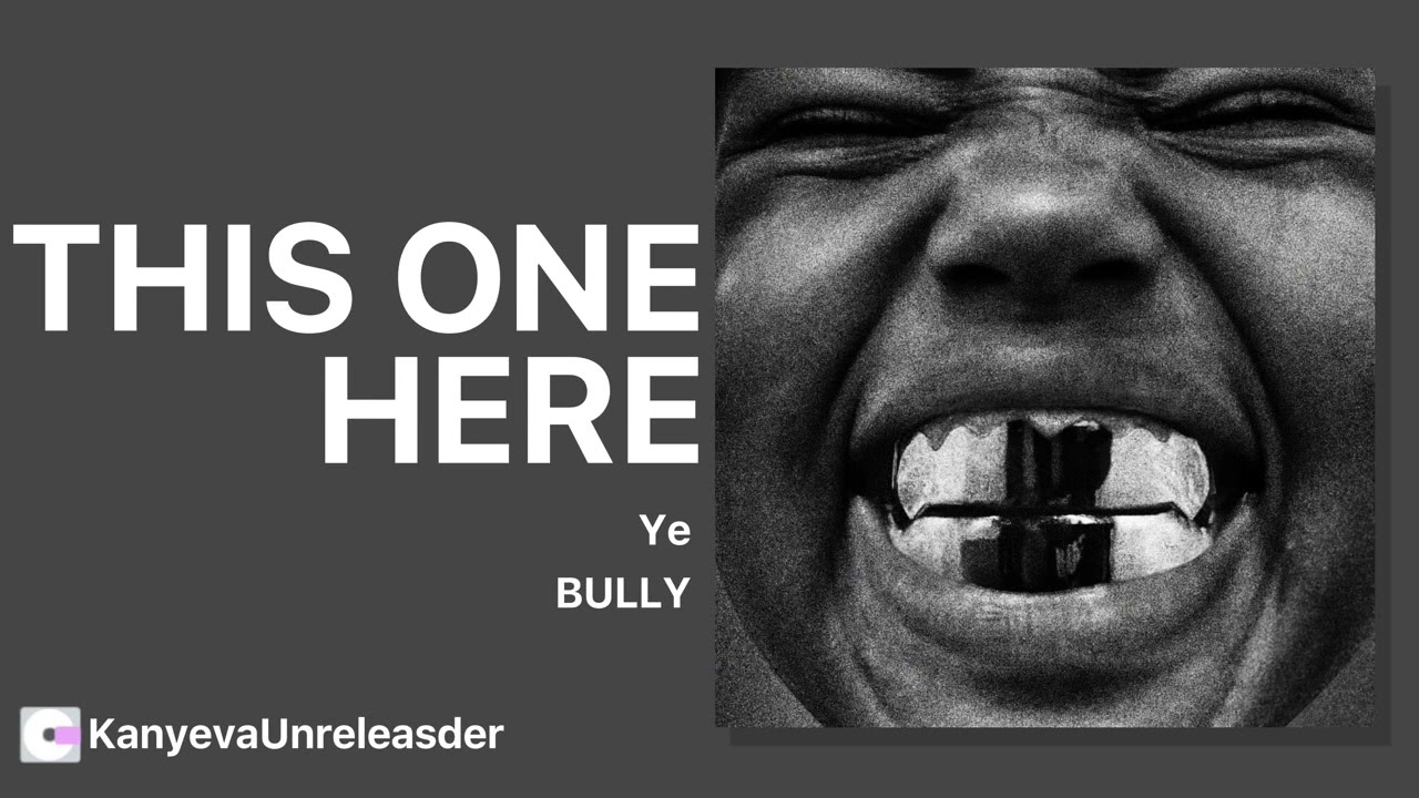 THIS ONE HERE (August Version) - BULLY