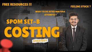Full SPOM Set B Strategy I Everything you need to Know I CA Final Update