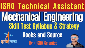 isro skill test for technical assistant mechanical | isro technical assistant mechanical | Syllabus