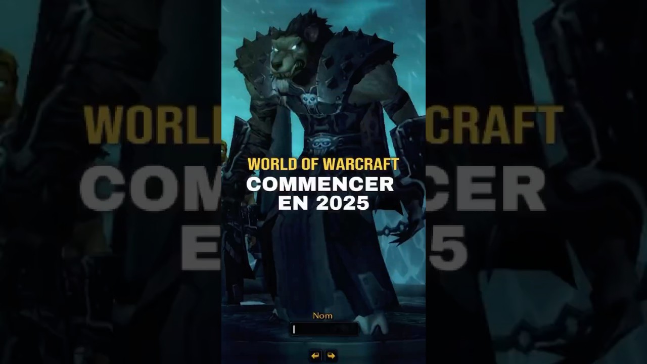 Commencer WoW en 2025 