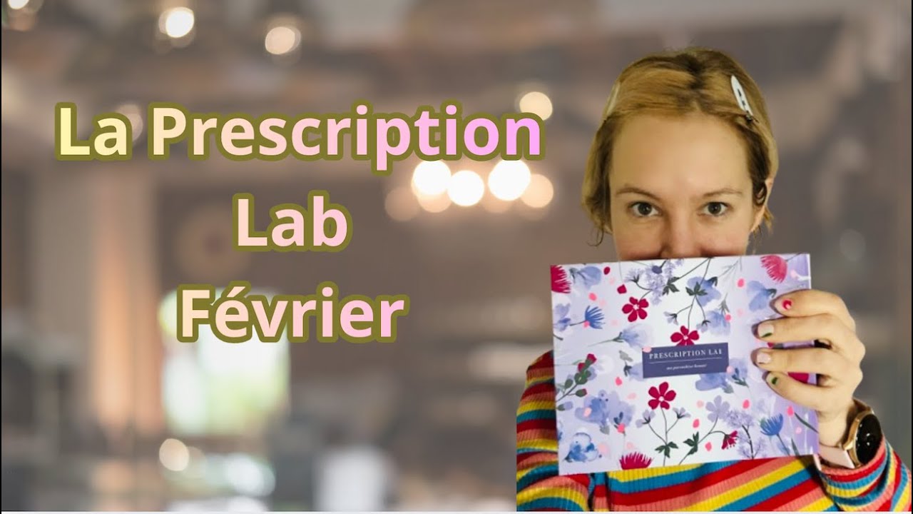 Review - La Prescription Lab Février 2026