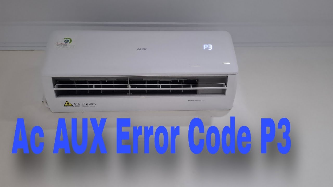 Ac AUX Error Code P3|Service Ac Bekasi