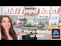 ALDI WEEKLY FOOD HAUL 2021 / UNDER £60 GROCERY SHOP/FAMILY OF 5 EASY MEALS/ BUDGET WEEKLY MEAL IDEAS