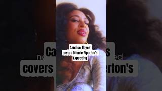 Candice Hoyes - Expecting (Minnie Riperton) #coversong #soulmusic #soul #blackmusicmonth #jazzmusic
