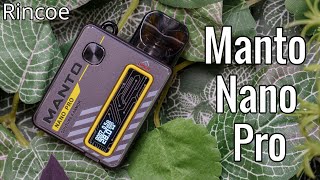 The Manto nano Pro