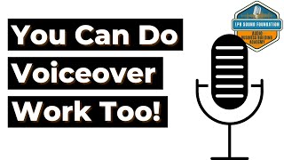 You Can Do Voiceover Work Too