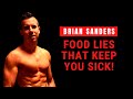 Discover FOOD LIES That Keep You SICK! Interview with Brian Sanders (With SUBTITLES)