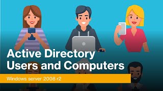 WINDOWS SERVER 2008 R2: ACTIVE DIRECTORY USERS AND COMPUTERS (ADUC)