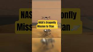 NASA Dragonfly mission Titan | Titan moon exploration | Life on Titan moon | Dragonfly goals #shorts