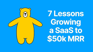 7 Lessons Growing a SaaS to $50K MRR