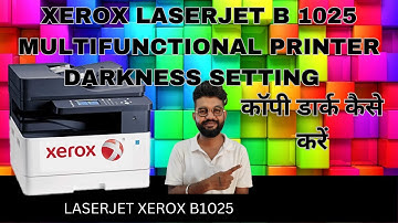 XEROX DARKNESS SETTING || कॉपी डार्क कैसे करें || TIPS AND TRICKS || PART 3