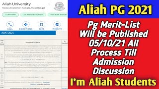 Aliah University Pg Admission Merit List 2021 Update      Discussion