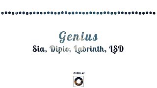 GENIUS I LYRICS I SIA,LABRINTH,DIPLO I