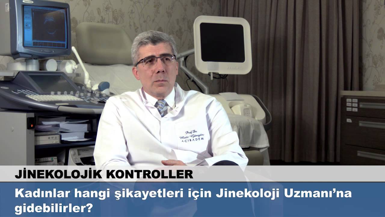 Kadınlar hangi şikayetleri için Jinekoloji Uzmanı’na gidebilirler?