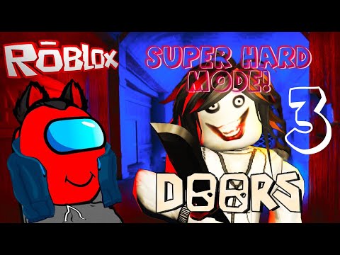 Roblox Doors Super Hard Mode! Прохожу обновление Часть 3