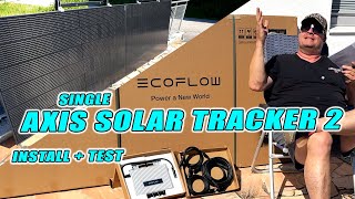 I am installing and testing the EcoFlow Single Axis Solar Tracker 2 system!